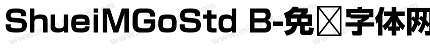 ShueiMGoStd B字体转换
